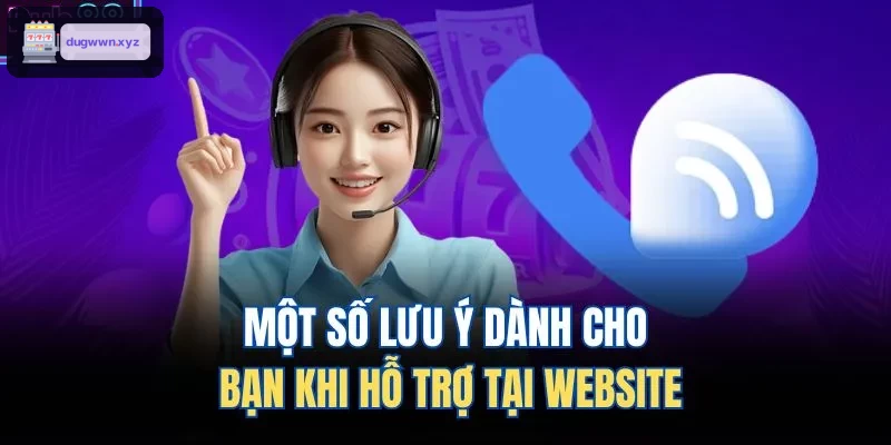 Những điểm cần lưu ý khi nhận hỗ trợ trên website